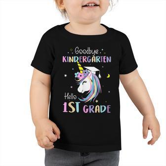 Goodbye Kindergarten Hello 1St Grade Graduation Unicorn Kids Toddler Tshirt - Seseable