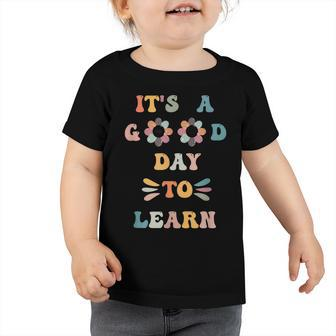 Its Good Day To Learn Funny Library Reading Lovers Toddler Tshirt - Thegiftio UK