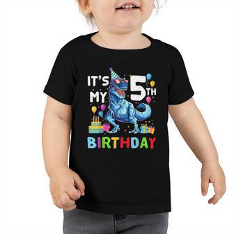 Kids It&8217S My 5Th Birthday Happy 5 Years Dinosaurrex Toddler Tshirt