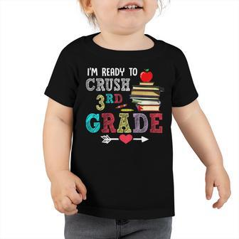 Kids Ready To Crush 3Rd Grade Girls Kids Cute Back To School Toddler Tshirt - Seseable