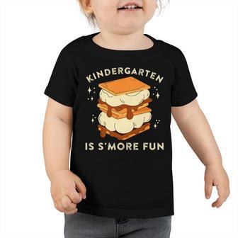Kindergarten Is Smore Fun Camping Campfire Kids Teachers Toddler Tshirt - Seseable