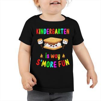 Kindergarten Is Way Smore Fun Back To School Teacher Kids Toddler Tshirt - Seseable