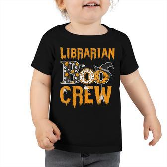 Librarian Teacher Boo Crew Halloween Librarian Teacher Toddler Tshirt - Seseable