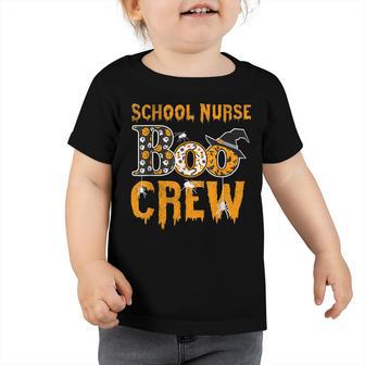 School Nurse Teacher Boo Crew Halloween School Nurse Teacher Toddler Tshirt - Seseable