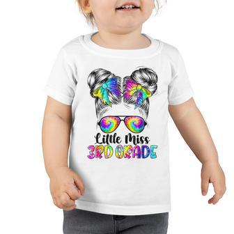 Little Miss 3Rd Grade Messy Bun Girl Back To School Tie Dye Toddler Tshirt - Thegiftio UK