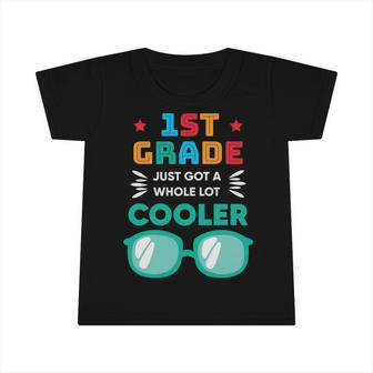 1St Grade Cooler Glassess Back To School First Day Of School Infant Tshirt - Monsterry