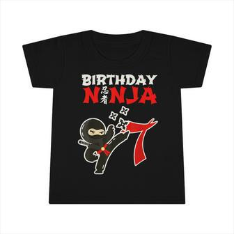 7 Year Old Ninja Birthday Party Kids Birthday Ninja Party Infant Tshirt - Thegiftio UK