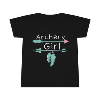 Archery Girl Funny Bow And Arrow & Archer Infant Tshirt - Thegiftio