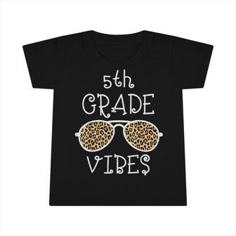 Back To School 5Th Grade Vibes First Day Teacher Kids Infant Tshirt - Seseable