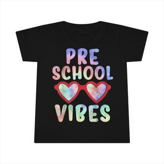 Back To School Preschool Vibes Tie Dye First Day Girl Kids Infant Tshirt - Seseable