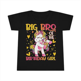 Big Bro Of The Birthday Girl Flossing Unicorn Big Brother Infant Tshirt - Seseable