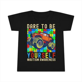 Dare To Be Yourself Autism Awareness Monster Truck Boys Kids Infant Tshirt - Seseable