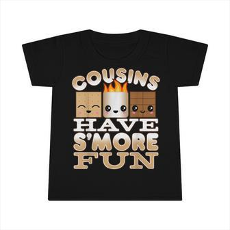 Family Camping For Kids Cousins Have Smore Fun Infant Tshirt - Seseable