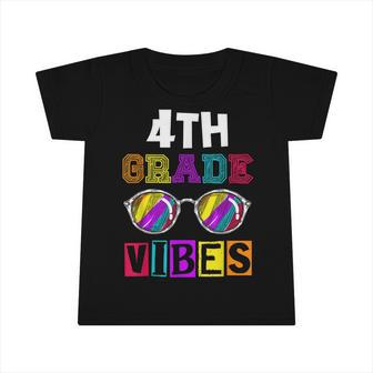 Fourth Grade Back To School 4Th Grade Vibes Cool Sunglasses Infant Tshirt - Seseable