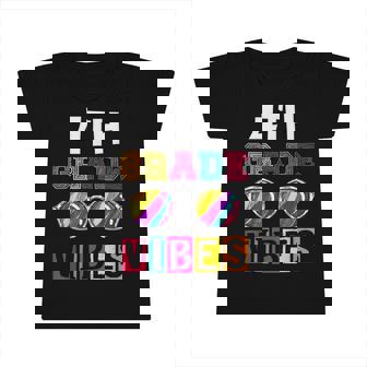 Fourth Grade Back To School 4Th Grade Vibes Cool Sunglasses Infant Tshirt | Seseable FR