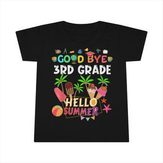 Goodbye 3Rd Grade Hello Summer Boys Kids Last Day Of School Infant Tshirt - Seseable