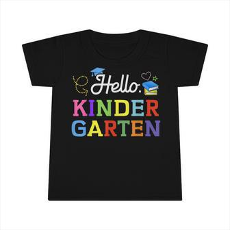 Hello 1St Day Of Kindergarten Back To School Teacher Kids Infant Tshirt - Seseable