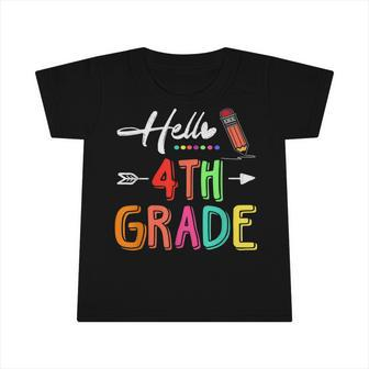 Hello 4Th Grade Team Fourth Grade Teacher Back To School Infant Tshirt - Seseable
