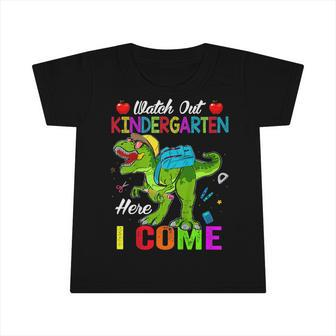 Kids Watch Out Kindergarten Here I Come Dinosaurs Back To School V3 Infant Tshirt - Seseable