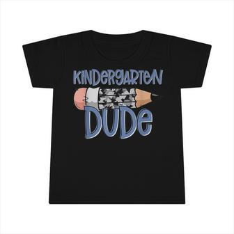 Kindergarten Dude First Day Of School Boys Pencil Camouflage Infant Tshirt - Thegiftio UK