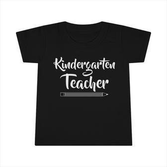 Kindergarten Grade Teacher Graphic Gift Infant Tshirt - Monsterry