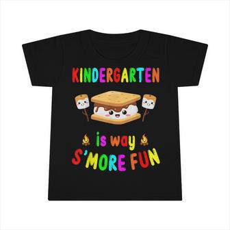 Kindergarten Is Way Smore Fun Back To School Teacher Kids Infant Tshirt - Seseable