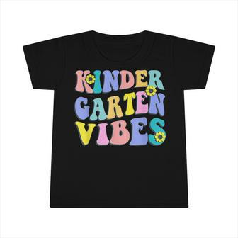 Kindergarten Vibes First Day Back To School Teacher Students V2 Infant Tshirt - Seseable