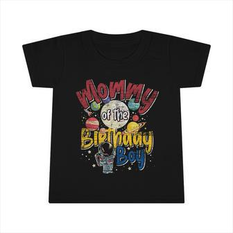 Mommy Of The Birthday Boy Mother Gift Astronaut Birthday Gift Graphic Design Printed Casual Daily Basic Infant Tshirt - Thegiftio UK