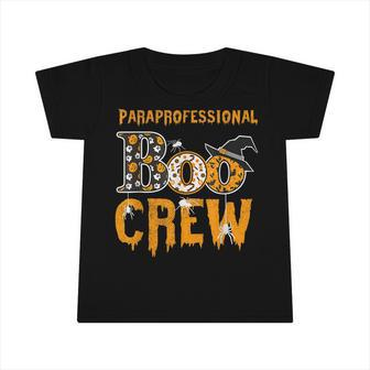Paraprofessional Teacher Boo Crew Halloween Paraprofessional Infant Tshirt - Seseable