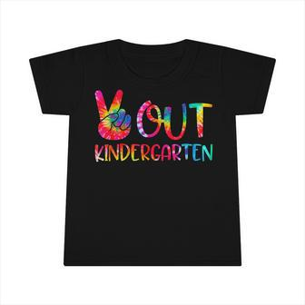 Peace Out Kindergarten Happy Last Day Of School Tie Dye Kid V2 Infant Tshirt - Seseable