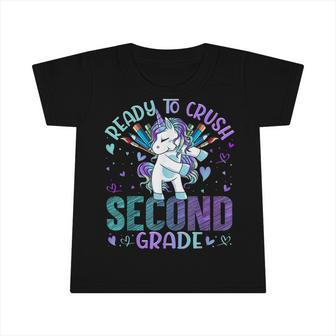 Ready To Crush Second 2Nd Grade Back To School Unicorn Kids Infant Tshirt - Seseable