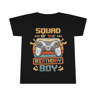Squad Of The Birthday Boy Video Gamer Party Matching Family Infant Tshirt - Seseable