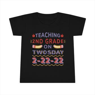 Teaching On Twosday Teach Teacher School Grade Children Job Gift Infant Tshirt - Monsterry AU