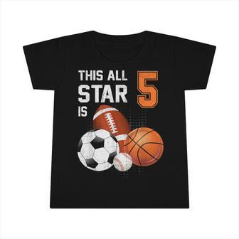 This All Star Is 5 Years Old Gifts Kid 5Th Birthday Sport Infant Tshirt - Thegiftio