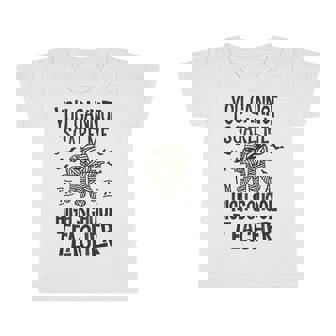 You Cannot Scare Me High School Teacher Mummy Halloween Infant Tshirt - Thegiftio