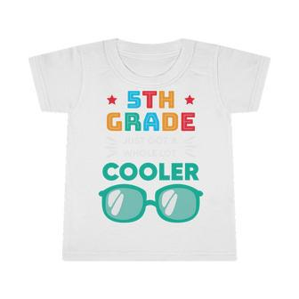 5Th Grade Cooler Glassess Back To School First Day Of School Infant Tshirt - Monsterry