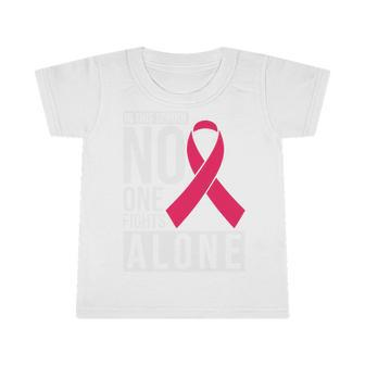 Pink Ribbon In This School No One Fight Alone Breast Caner Infant Tshirt - Monsterry