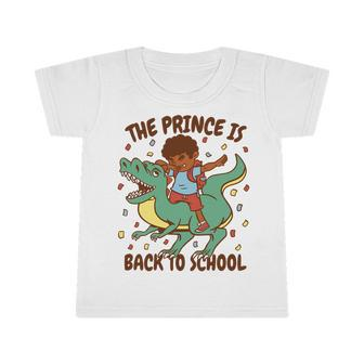 The Prince Is Back To School Dinosaur Dab Infant Tshirt - Monsterry