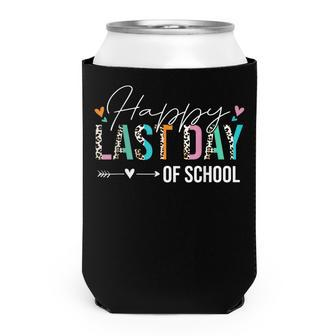Happy Last Day Of School Students And Teachers Women Kids Can Cooler - Seseable