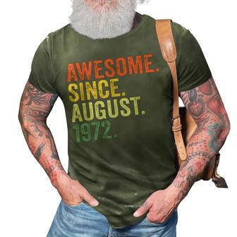 50 Year Old Gift 50Th Birthday Men Awesome Since August 1972 3D Print Casual Tshirt - Thegiftio UK