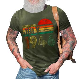 76 Years Old Retro Birthday Gifts Legend Since July 1946 3D Print Casual Tshirt - Seseable