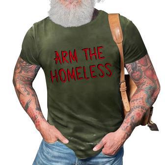 Arm The Homeless Music 3D Print Casual Tshirt - Thegiftio UK
