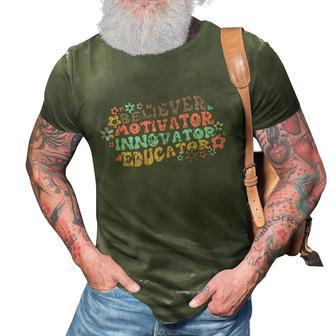 Believer Motivator Innovator Educator Teach Love Inspire Gift 3D Print Casual Tshirt - Monsterry UK