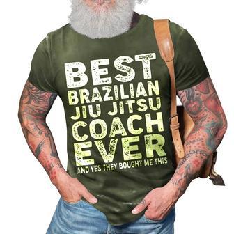 Best Coach Ever And Bought Me This Jiu Jitsu Coach 3D Print Casual Tshirt - Seseable