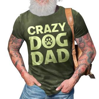 Crazy Dog Dad V2 3D Print Casual Tshirt - Seseable