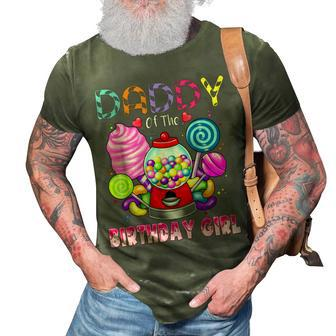 Daddy Of The Birthday Girl Candyland Candy Birthday Party 3D Print Casual Tshirt - Seseable