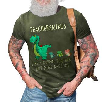 Dinosaurs Teachersaurus Like A Normal Teacher 3D Print Casual Tshirt - Thegiftio UK
