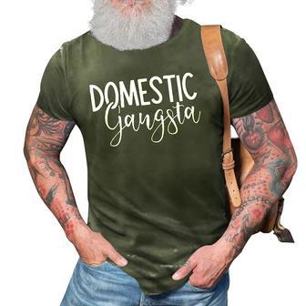 Domestic Gangsta Funny Mom Homemaker Gangster Mothers Day 3D Print Casual Tshirt | Mazezy