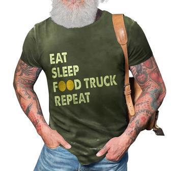 Eat Sleep Food Truck Repeat Food Truck Gift 3D Print Casual Tshirt - Monsterry UK