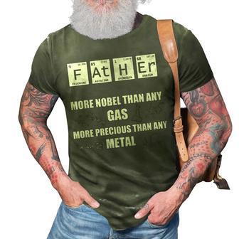 Father - More Noble Than Any Gas 3D Print Casual Tshirt - Seseable